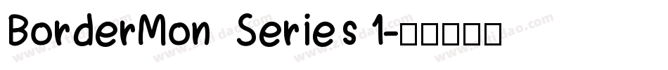BorderMon  Series 1字体转换